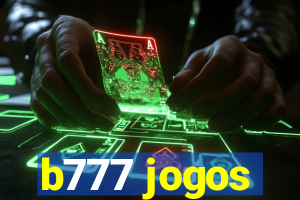 b777 jogos